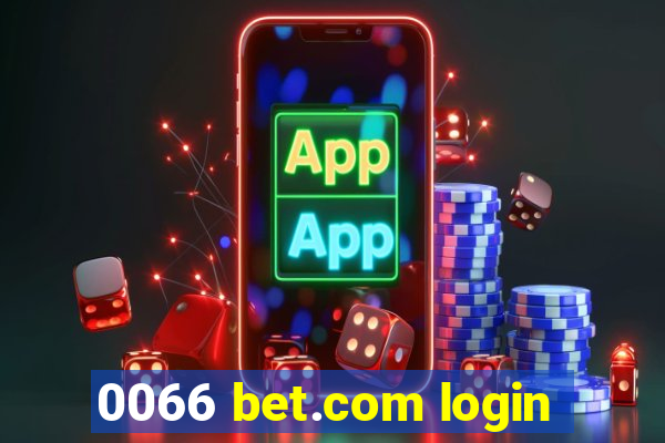 0066 bet.com login